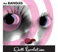 Bangles - Doll Revolution