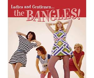 Bangles The - Ladies And Gentlemen... The Bangles!