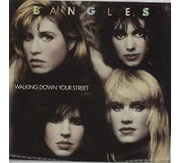 Bangles - Walking Down Your Street