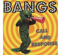 Bangs Call and Response (CD) Album