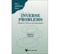 Bangti Jin Kazufu Inverse Problems: Tikhonov Theory And Algo (Copertina rigida)