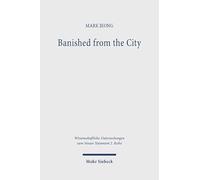 Banished from the City: The Exilic Ecclesiology of Luke-Acts