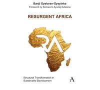 Banji Oyelaran-Oyeyinka Resurgent Africa (Tascabile)