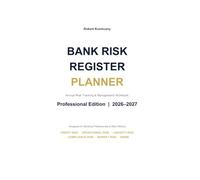 Bank Risk Register Planner Professional Edition 2026 - 2027: Annual Risk Tracking & Management Workbook