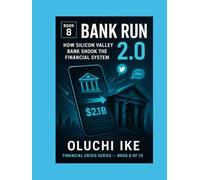 Bank Run 2.0: How Silicon Valley Bank Shook the Financial System