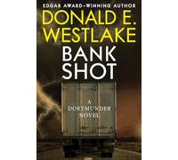 Bank Shot: A Dortmunder Novel: 2