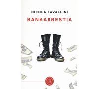 Bankabbestia - Cavallini Nicola