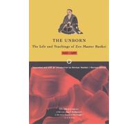 Bankei Norman Wadd The Unborn : Life and Teachings of Zen Master Ban (Tascabile)