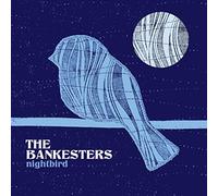 The Bankesters Nightbird (CD) Album
