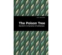 Bankim Chandra Chatterjee The Poison Tree (Tascabile) Mint Editions