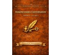 Bankimchandra Chattopadhyay Omnibus: Heritage Edition, Volume 3