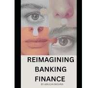 Banking 2050: Reimagining Finance in a Decentralized, Digital World