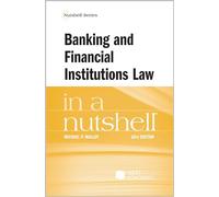 Banking and Financial Institutions Law in a Nutshell