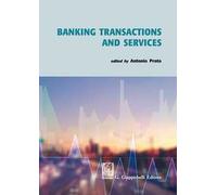 Banking transactions and services