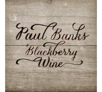 Paul Banks Blackberry Wine (CD) Album