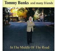 Banks, Tommy & Many Friends - In The Middle Of The Road