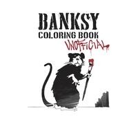 Banksy Coloring Book: Unofficial