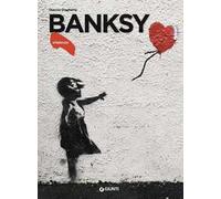Banksy. Ediz. a colori