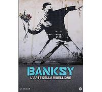 Banksy - L'arte della ribellione (DVD) Documentario