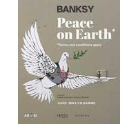 Banksy. Peace on earth. Terms and conditions apply