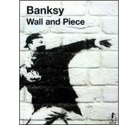Banksy. Wall and piece