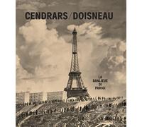 BANLIEUE DI PARIGI. EDIZ. ILLUSTRATA (LA) - Doisneau Robert Cendrars Blaise
