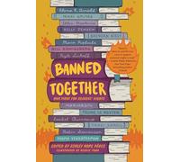 Banned Together: Our Fight for Readers' Rights