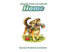 Banner Finds His Forever Home