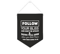 Banner in tela con scritta "Follow Your Bliss And Don't Be Afraid", 25,4 x 30,5 cm, motivazionale, da appendere alla parete, decorazione da parete per camera da letto, cameretta dei bambini