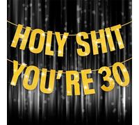 Banner per 30° compleanno, decorazioni per 30° compleanno, per donne e uomini, striscione glitterato dorato per feste di compleanno, divertente forniture per feste Holy Shit You're 30 Birthday Banner