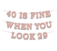 Banner pre-infilato "40 Is Fine When You Look 29" per decorazioni per il 40° compleanno, articoli per feste scintillanti, decorazioni da parete glitterate pre-assemblate per uomini e donne