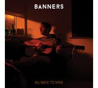 Banners All Back to Mine (Vinyl LP) 12" Album