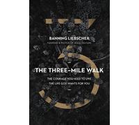 Banning Liebscher The Three-Mile Walk (Copertina rigida)