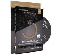 Banning Liebscher The Three-Mile Walk Study Guide with DVD (Tascabile)