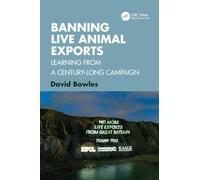 Banning Live Animal Exports: Learning from a Century-Long Campaign