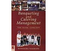 Banqueting and Catering Management: The Basic Concept