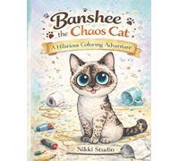 Banshee the Chaos Cat: A Hilarious Coloring Adventure