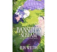 Banshee's Scream: The Ismir Chronicles Book 1