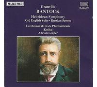 Bantock Granville - Hebridean Symphony, Russian Scenes,