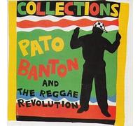Banton,Pato & the Reggae Revo - Collections