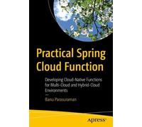 Banu Parasuraman Practical Spring Cloud Function (Tascabile)