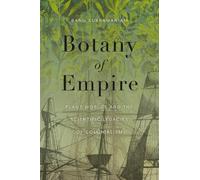 Banu Subramaniam Botany of Empire (Tascabile) Feminist Technosciences
