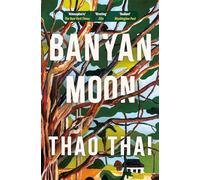 Banyan Moon: A sweeping historical novel about mothers, daughters and family secrets
