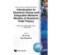 Bao-heng Zhao Introduction To Quantum Group And Integrable Ma (Copertina rigida)