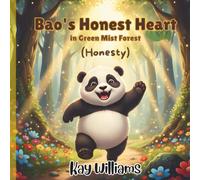 Bao’s Honest Heart in Green Mist Forest (Honesty): An Honesty Picture Book for Kids Ages 3-7 | Social Emotional Learning Story About Telling the Truth, Responsibility, and Trust