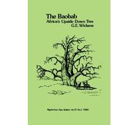Baobab - Africa's Upside-Down Tree by G. E. Wickens (1-Jan-1982) Paperback