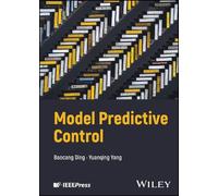 Baocang Ding Yuanqing Yang Model Predictive Control (Copertina rigida)