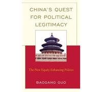 Baogang Guo China's Quest for Political Legitimacy (Copertina rigida)