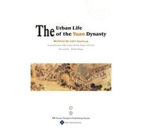 Baoliang Chen The Urban Life of the Yuan Dynasty (Copertina rigida)