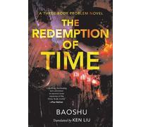 Baoshu – The Redemption of Time – Three-Body Problem – Tascabile